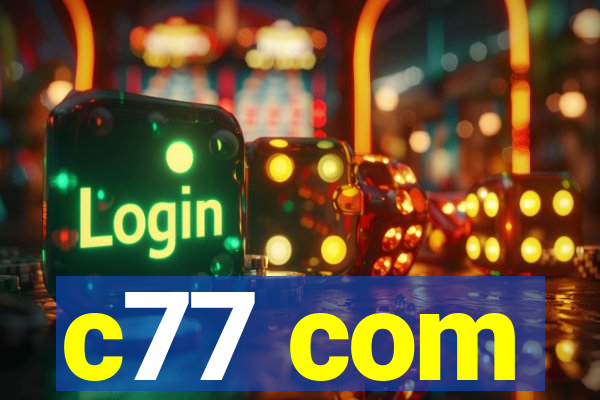 c77 com